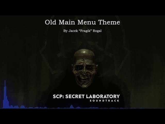 Old Main Menu Theme | SCP: Secret Laboratory OST