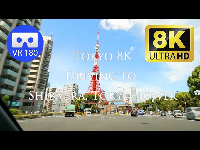 [180VR] VR Driving to Shibaura, Tokyo Tower taken with EOSVR RF5.2mm [Tokyo Driving 8K]