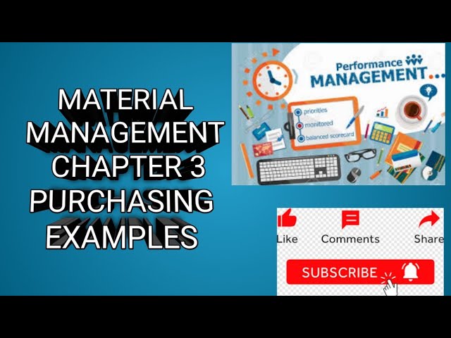 material management chapter 3 purchasing work sheet by clear explanation