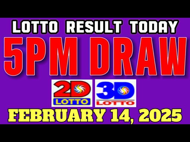 Lotto Result Today 5pm Draw February 14, 2025 Swertres Ez2 PCSO Live Result