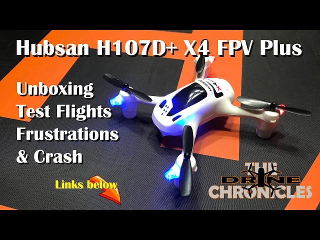 Hubsan H107D X4 FPV Plus unboxing, frustrations and thoughts