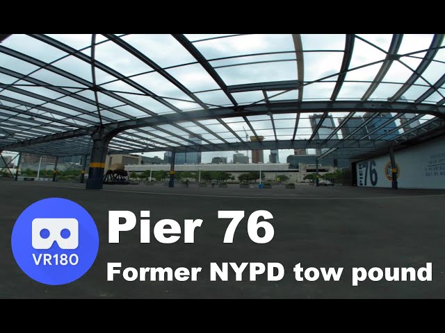 Pier 76 in VR180: Former NYPD Tow Pound, Hudson River Park, Manhattan, NYC (3D Virtual Reality)