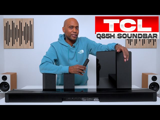 TCL Q85H Audio System Is It Time To Upgrade Your TV Speakers?