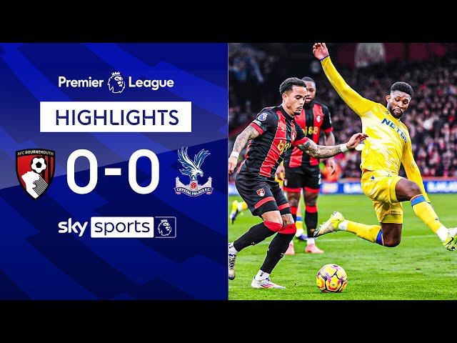 Eagles hold wasteful Bournemouth to stalemate! 🤝 | Bournemouth 0-0 Crystal Palace | EPL Highlights