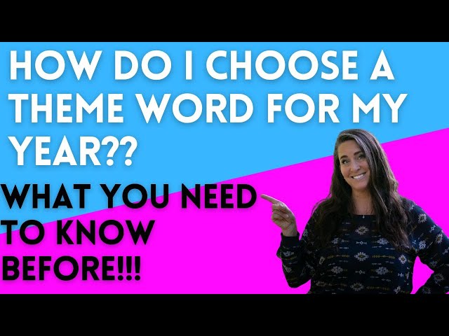 How to Choose My Theme Word for My Year with Intention  I E50