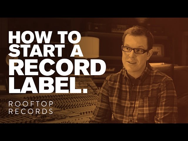 How To Start A Record Label // Rooftop Records