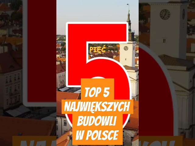 5 Największych Budowli w POLSCE – Znasz je wszystkie?