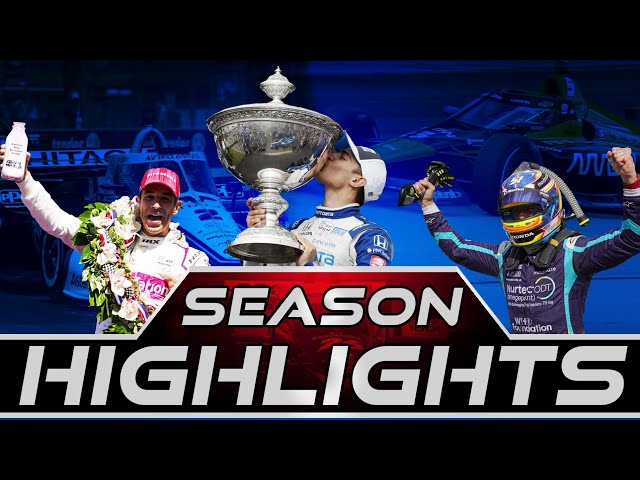 2021 INDYCAR SEASON HIGHLIGHTS