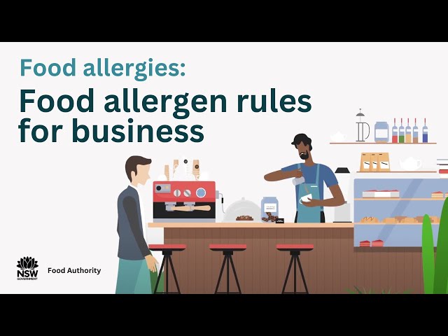 Food Allergies: Food allergen rules for business