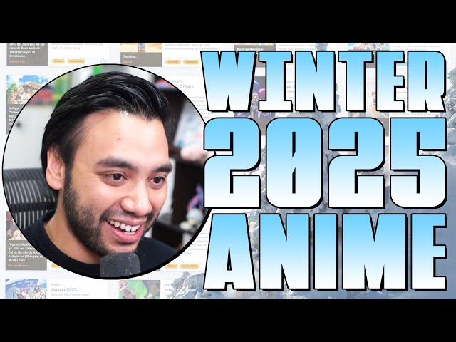 Picking EVERY Anime I Watch in Winter 2025