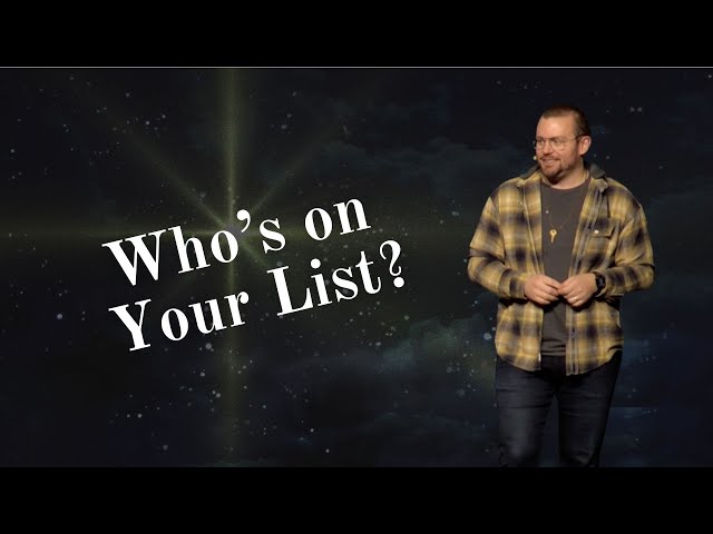 Who's on Your List? | Love Came Down | Josh Davis | Grace Point