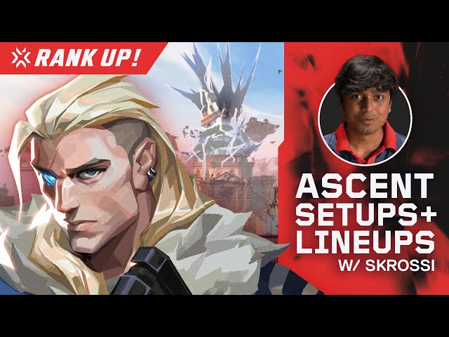 SkRossi’s Quick Guide To Defending Ascent | Rank Up