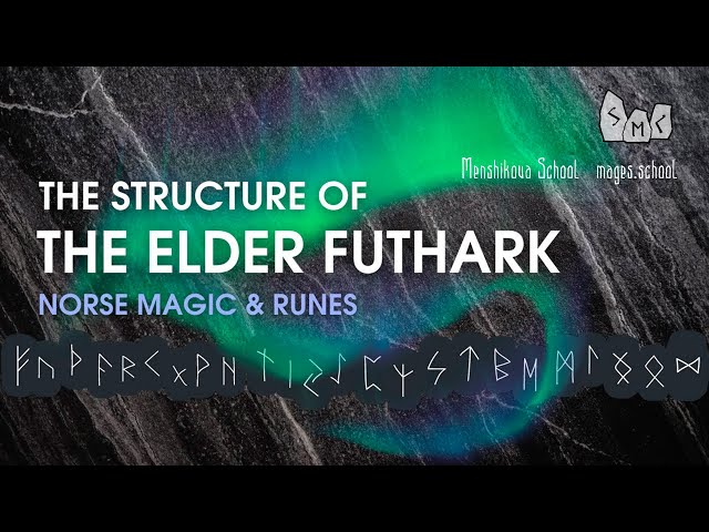 The Structure Of The Elder Futhark. The Study Of Runes