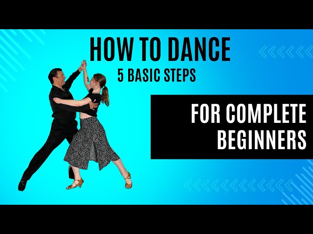 How to Dance - 5 basic elements for complete beginners