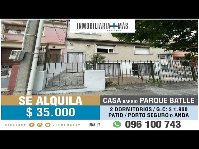 En Alquiler: Casa 2 Dormitorios + Patio I Parque Batlle