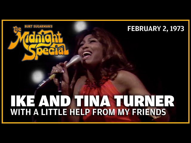 With a Little Help from My Friends - Tina Turner | The Midnight Special