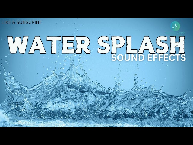 Water Splash Sound Effects