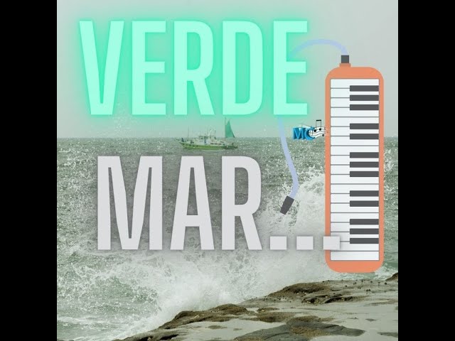 El verde mar melodica #canciones para melodica