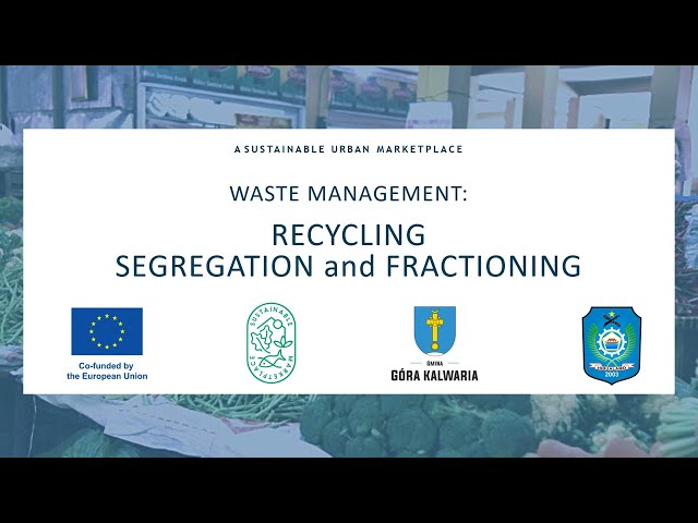 Municipal services: waste management. Recycling, segregation, fractioning