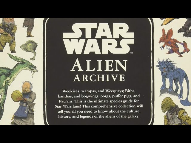 #667 Star Wars: Alien Archive 2019 Deep Dive Review