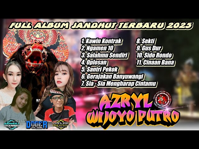 FULL ALBUM DJANDUT VIRALL...!!! AZRYL WIJOYO PUTRO TERBARU 2025