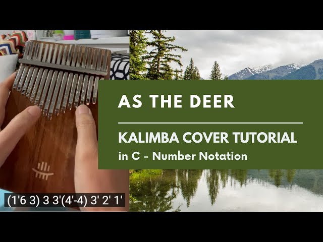 Kalimba Cover Tutorial - As the Deer