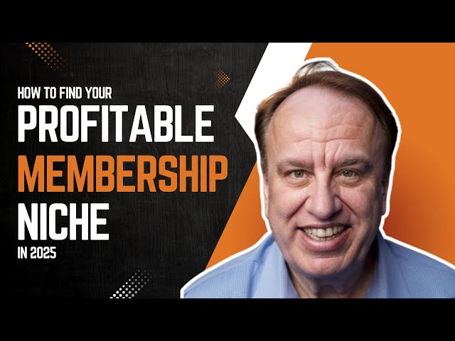 How to Find Your Profitable Membership Niche in 2025