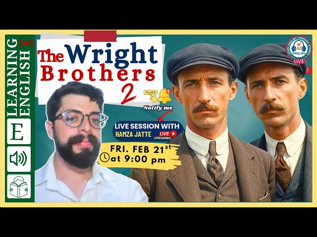 Learn English Through Listening🔥 | LIVE PRACTICE | The Wright Brothers 2