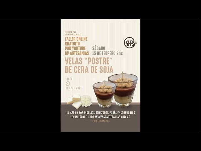 Taller online GP artesanías: Velas postre de soja!