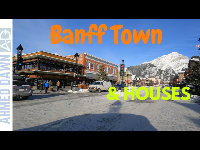 Banff Town & Residential Houses Winter Tour | Amazing Canadian Rockies Banff Day Trip