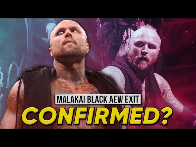 Malakai Black AEW Exit CONFIRMED On Dynamite? | Future WWE WrestleMania Plans Update