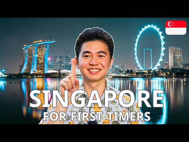 Top 18 Things to Do in SINGAPORE for First Timers