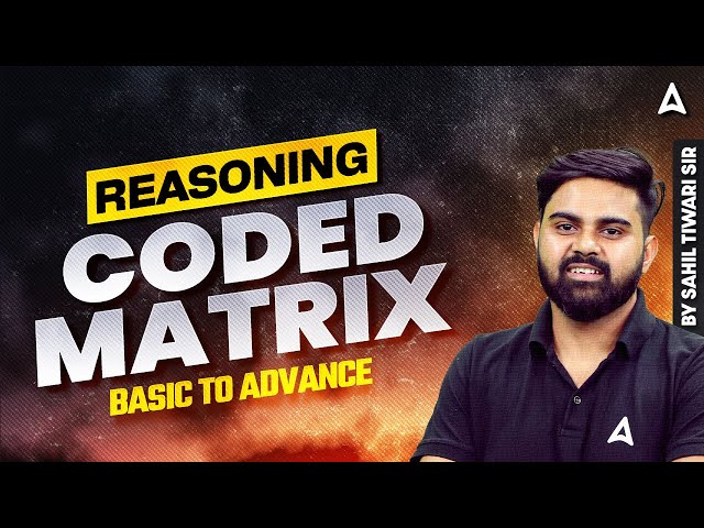 SSC CGL 2025 | SSC CGL Reasoning Class 2025 | SSC CGL Reasoning Coded Matrix | By Sahil Tiwari Sir