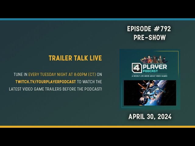 Trailer Talk: 4/30/24