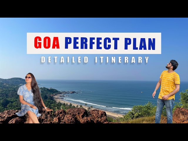 Goa Itinerary | Goa Plan | Goa Trip | Goa Tourist places | Goa Places to Visit | Goa package | Goa