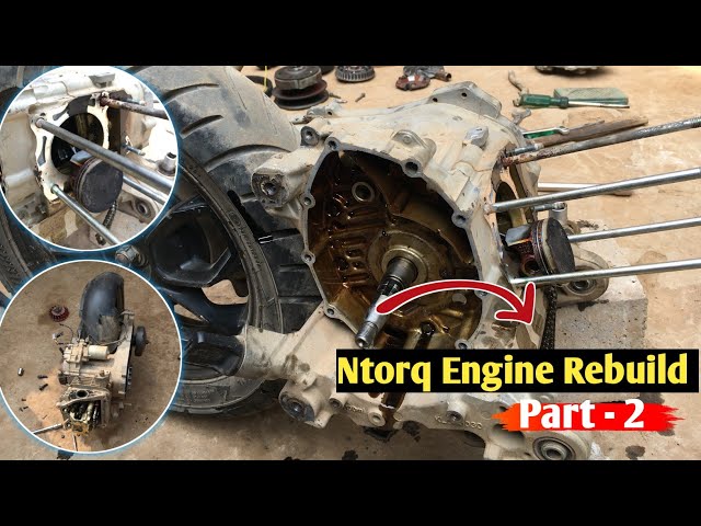 Ntorq Engine Rebuild Part - 2