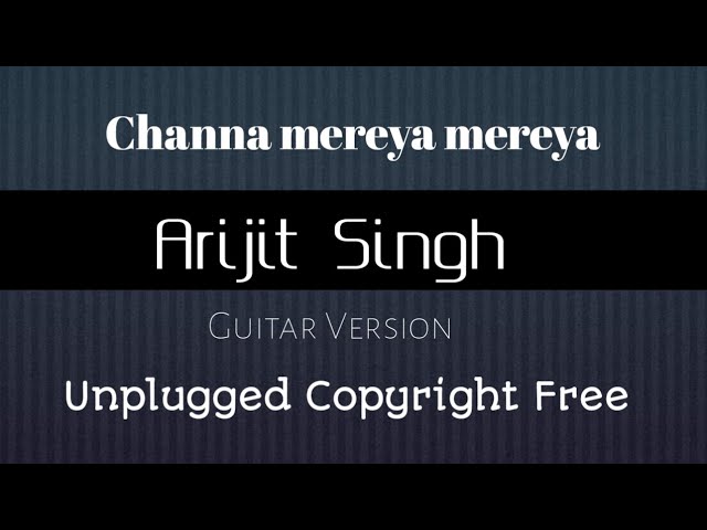 Channa mereya mereya : Acoustic Guitar Version : Insta Karaoke