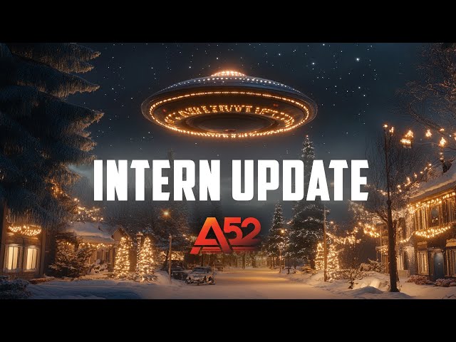 Area 52 New Years Update! - Interns Only