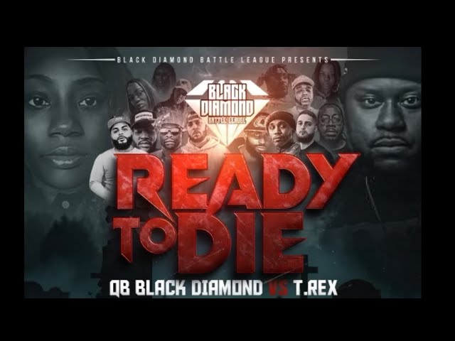 T.REX vs Q.B BLACK DIAMOND March 9th