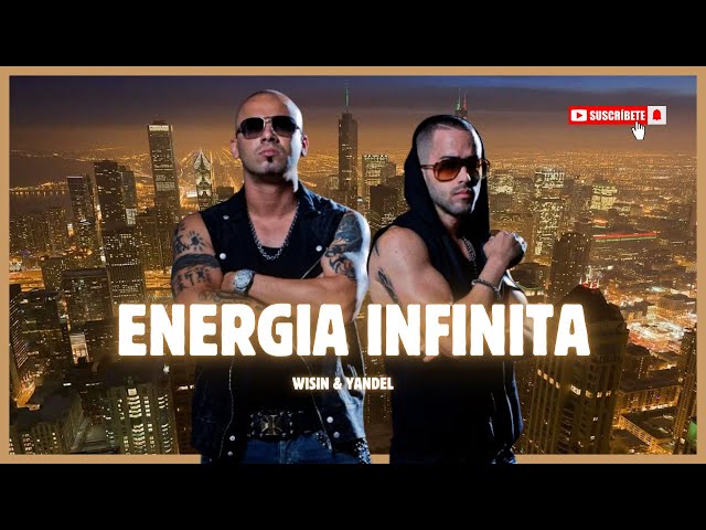 Wisin & Yandel - ENERGIA INFINITA | IA 2025 ⚡💥