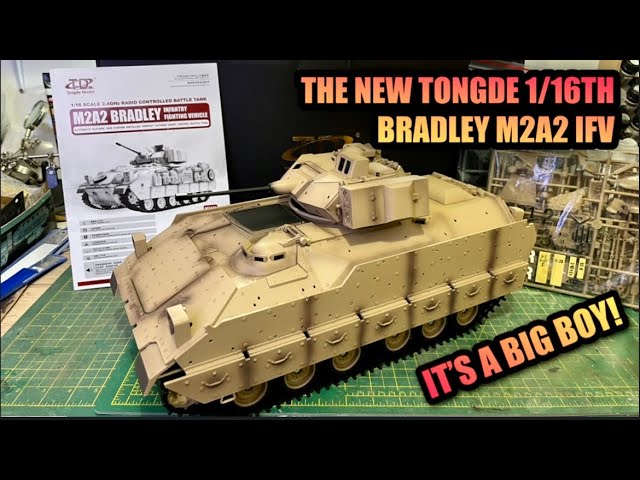 RC TANK UNBOXING THE NEW TONGDE 1/16th BRADLEY IFV & IN-DEPTH LOOK. SIZE COMPARISON WITH HL  ABRAMS