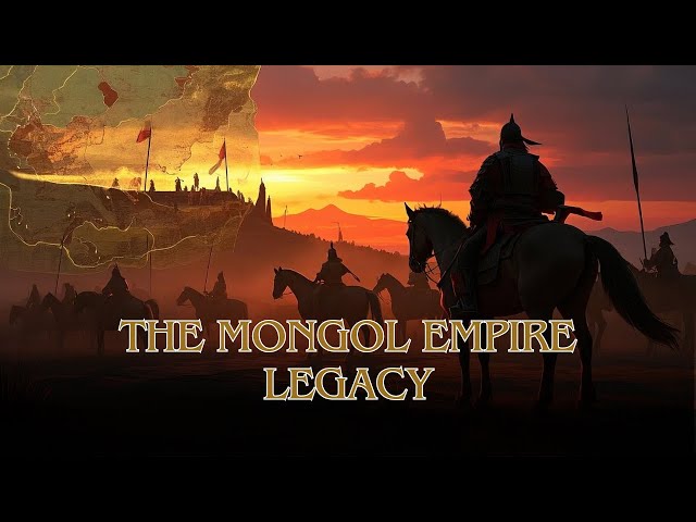 The Forgotten Empire That Once Ruled Half the World – The Mongol Legacy