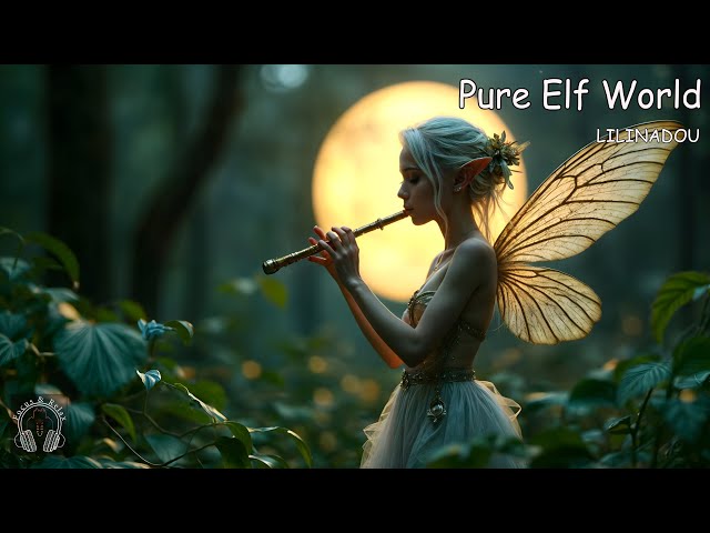 Pure Background Music  - Pure Elf World