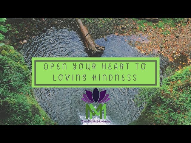 Guided Meditation to Open your Heart Chakra and Connect to Loving Kindness | Mindful Movement