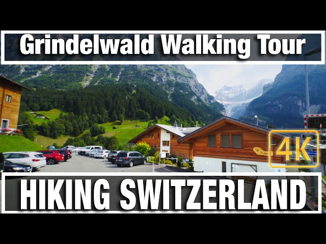 4K City Walks: Hiking Switzerland Grindelwald  - Virtual Walk Walking Treadmill Video