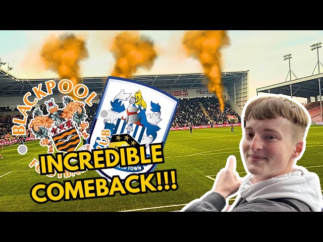 INCREDIBLE HUDDERSFIELD COMEBACK IN ROSES DERBY | BLACKPOOL VS HUDDERSFIELD!!!