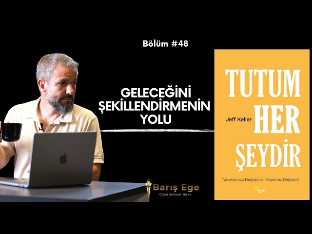 Kitap Özeti: Tutum Her Şeydir