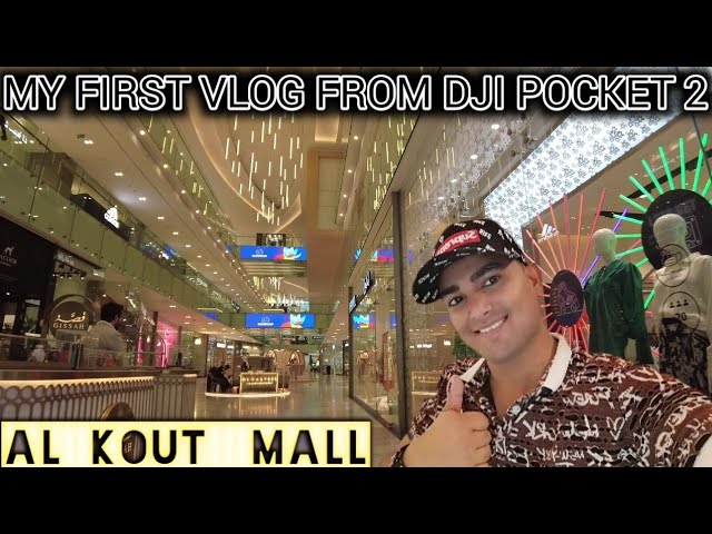 Al Kout Mall Kuwait || My First Vlog  From DJI Pocket 2 Camera || @WatchTheWorldBeauty