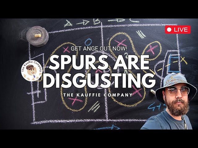 Tottenham Hotspur MUST SACK ANGE NOW! | The Kauffie Company