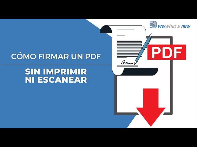 Cómo firmar un PDF sin imprimir ni escanear, en solo 2 minutos